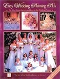 Easy Wedding Planning Plus: The Most Comprehensive and Easy To Use Wedding Planner by 