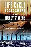 Life Cycle Assessment of Energy Systems: Closing the Ethical Loophole of Social Sustainability