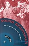 Image de Sound Beginnings: The Early Record Industry in Australia (Music)