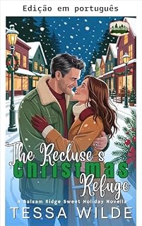 Livro O refúgio de Natal do recluso (Feriados em Balsam Ridge Livro 9)