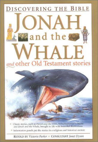 Jonah and the Whale and Other Old Testament Stories