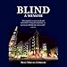 Blind: A Memoir by 