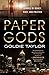 Paper Gods: A Novel of Money, Race, and Politics - Book by Goldie Taylor