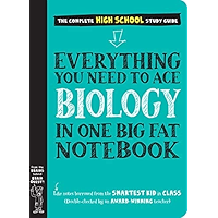 Everything You Need to Ace Biology in One Big Fat Notebook (Big Fat Notebooks) book cover Everything You Need to Ace Biology in One Big Fat Notebook (Big Fat Notebooks) book cover