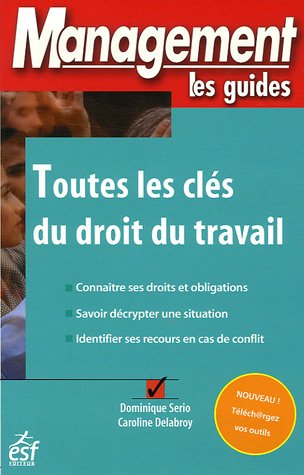 Toutes les clés du droit du travail