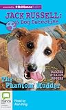 The Phantom Mudder (Jack Russell : Dog Detective Series)