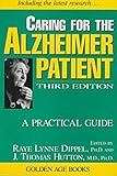 Image de Caring for the Alzheimer Patient: A Practical Guide (Golden Age Books)