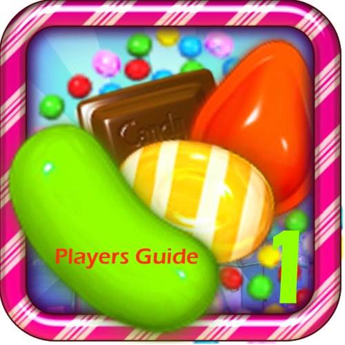 Candy Crush: The Pro's Tips & Secrets Guide