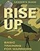 Rise Up: Basic Training for Warriors - Leader's Guide (Operation Battle Cry) by 