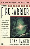 Front cover for the book The Fire Carrier by Jean Hager