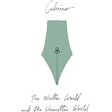 The Written World And The Unwritten World: Essays