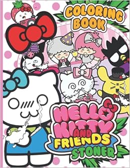 Amazon Com Hello Kitty And Friends Stoner Coloring Book The Ultimate Creative An Adult Psychedelic Trippy Coloring Book 9798530868764 Bariring Cristina Perez Libros