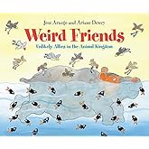 Weird Friends: Unlikely Allies in the Animal Kingdom