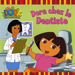 Dora chez le dentiste