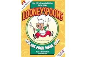 Looneyspoons: Low-Fat Food Made Fun!