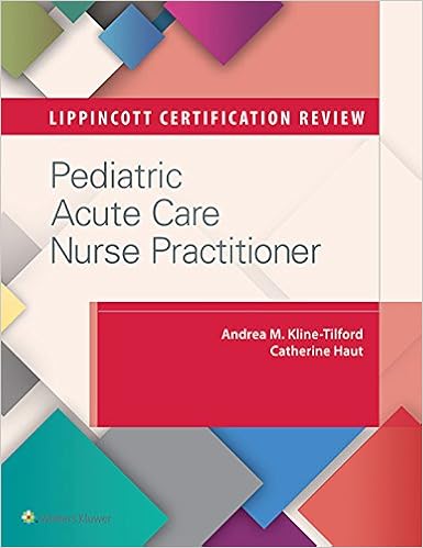 Lippincott Certification Review Pediatric Acute Care Nurse Practitioner Kindle Edition By Kline Andrea M Haut Catherine Professional Technical Kindle Ebooks Amazon Com