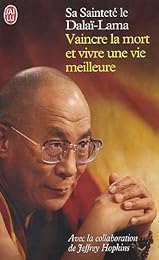 Vaincre la mort et vivre une vie meilleure