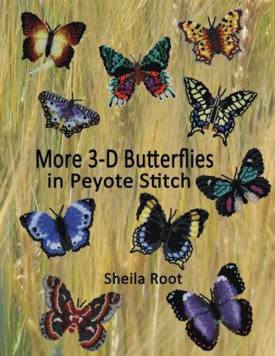 More 3-D Butterflies in Peyote Stitch