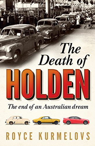 The Death of Holden: The End of an Australian Dream