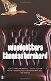 Front cover for the book Woodcutters by Thomas Bernhard