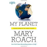 My Planet: Finding Humor in the Oddest Places