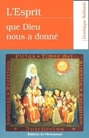 L' Esprit que Dieu nous a donné