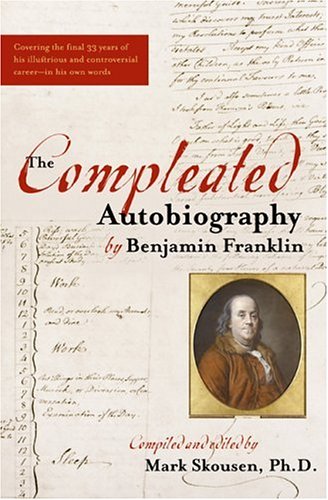 The Compleated Autobiography by Benjamin Franklin (Completed Autobiography)