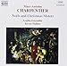 Charpentier - Noëls & Christmas Motets