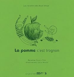 La  pomme, c'est trognon