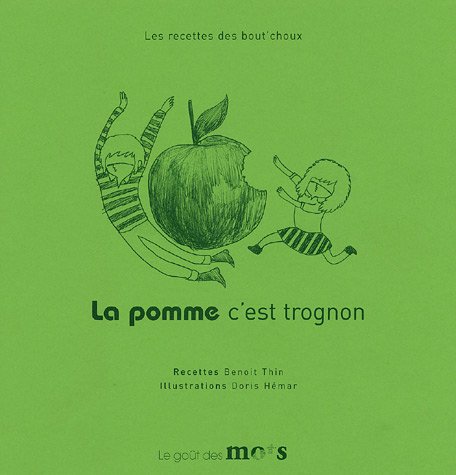 La  pomme, c'est trognon