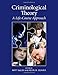 Criminological Theory: A Life-Course Approach