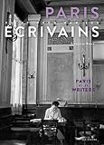 Paris vu et vécu par les écrivains [ Paris seen and lived by writers ] (Photos petits prix) (French Edition) by 