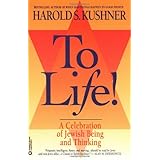 To Life: A Celebration of Jewish Being and Thinking