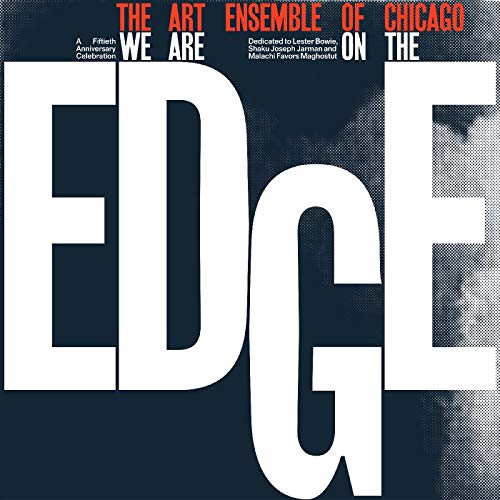 Album Art for We Are On The Edge by Art Ensemble of Chicago