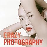 "Crazy Photography" av Diane Routex