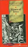 Front cover for the book Witness of Bones by Leonard Tourney