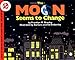 The Moon Seems to Change (Let's-Read-and-Find-Out Science 2)
