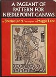 A Pageant of Pattern for Needlepoint Canvas by 