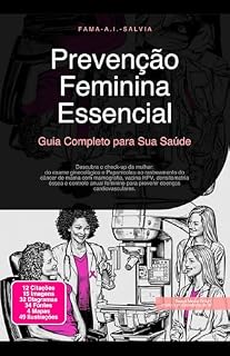 Livro Prevenção Feminina Essencial: Guia Completo para Sua Saúde