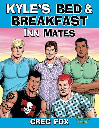 Kyle's Bed & Breakfast: Inn Mates - Collectors Edition by Greg Fox