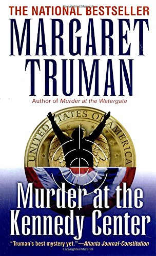 Murder at the Kennedy Center (Capital Crimes)
