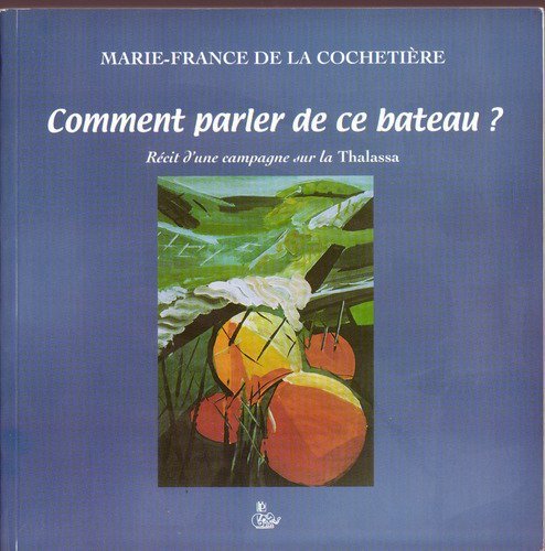 Comment parler de ce bateau ?