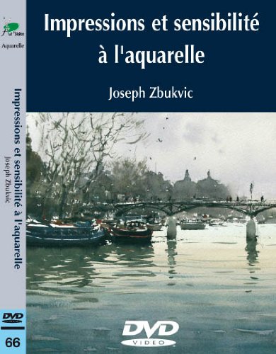 Impressions Et Sensibilité À L'aquarelle