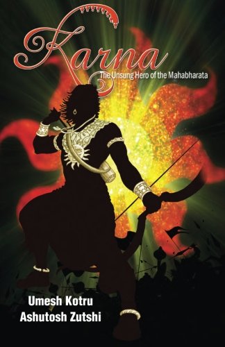 Karna The Unsung Hero of the Mahabharata