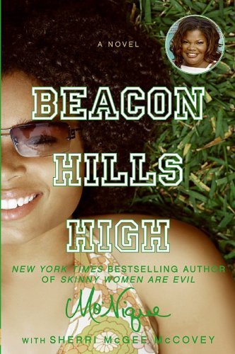 Beacon Hills High: A Novel by Mo'Nique