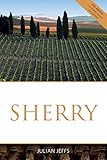 Sherry (The Classic Wine Library) by