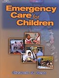 Emergency Care for Children, Wertz, Elizabeth M., 0766819868