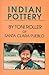 Indian Pottery by Toni Roller