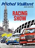 Michel Vaillant, tome 46 : Racing show by 