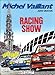 Michel Vaillant, tome 46 : Racing show by 